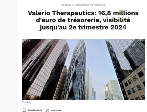 Valerio Therapeutics: 16.8 million euros in cash, visibility until the 2nd quarter of 2024
